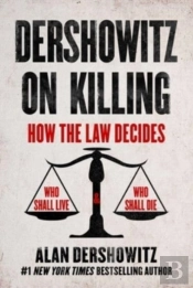 Dershowitz On Killing