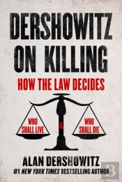 Dershowitz On Killing