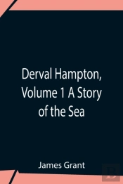 Derval Hampton, Volume 1 A Story Of The
