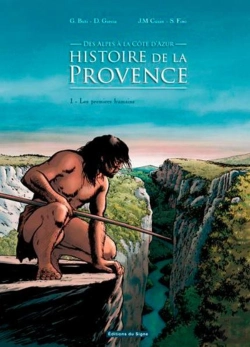 Bertrand.pt - Des Alpes À La Côte D'Azur, Histoire De La Provence Tome 1 ; Les Premiers Humains