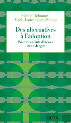 Bertrand.pt - Des Alternatives À L'Adoption ; Pour Les Enfants Délaissés Ou En Danger