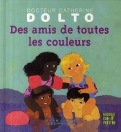 Des Amis De Toutes Les Couleurs