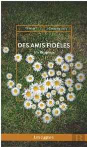 Des Amis Fidèles