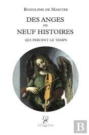 Des Anges Ou Neuf Histoires Qui Percent Le Temps