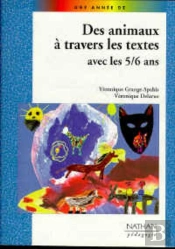 Des Animaux A Travers Les Textes Avec Les 5-6 Ans