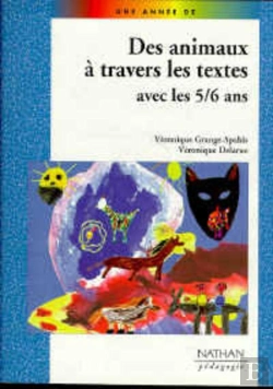 Bertrand.pt - Des Animaux A Travers Les Textes Avec Les 5-6 Ans