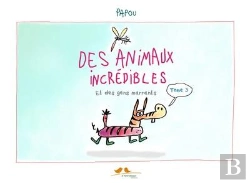 Bertrand.pt - Des Animaux (Et Des Gens) Incrédibles T.3