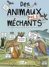 Des Animaux Pas Si Mechants