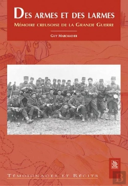 Bertrand.pt - Des Armes Et Des Larmes Memoire Creusoise De La Grande Guerre