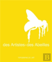 Des Artistes Et Des Abeilles