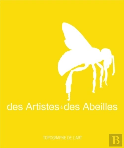 Bertrand.pt - Des Artistes Et Des Abeilles