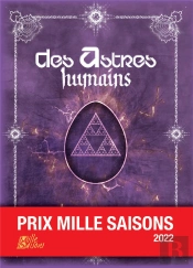 Des Astres Humains : Désastres Humains