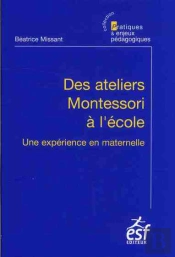 Des Ateliers Montessori A L Ecole