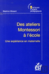 Des Ateliers Montessori A L'Ecole