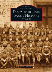 Des Auvergnats Dans L'Histoire Tome 2