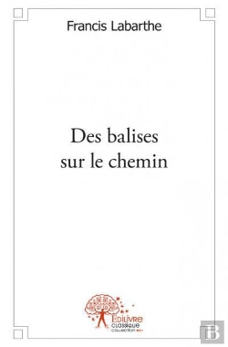 Bertrand.pt - Des Balises Sur Le Chemin