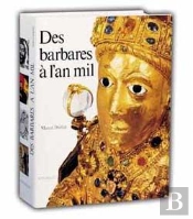 Des Barbares À L'An Mil