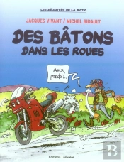 Des Batons Dans Les Roues