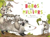 Des Bébés Par Milliers : Reproduction