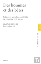 Des Betes Et Des Hommes