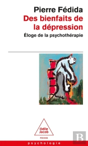 Des Bienfaits De La Dépression : Éloge De La Psychothérapie