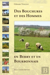 Des Bouchures Et Des Hommes En Berry Et En Bourbonnais
