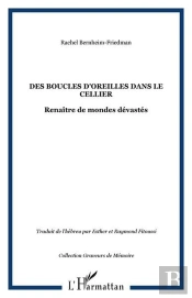 Des Boucles D'Oreilles Dans Le Cellier ; Renaître De Mondes Dévastés