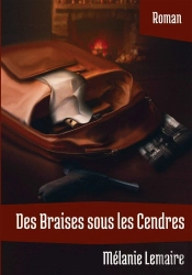 Des Braises Sous Les Cendres