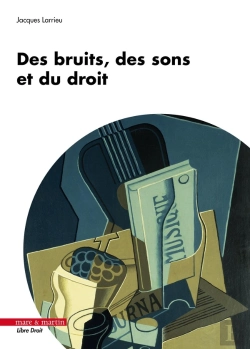 Bertrand.pt - Des Bruits, Des Sons Et Du Droit
