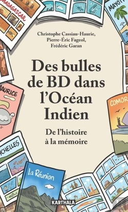 Bertrand.pt - Des Bulles De Bd Dans L'Océan Indien : De L'Histoire À La Mémoire