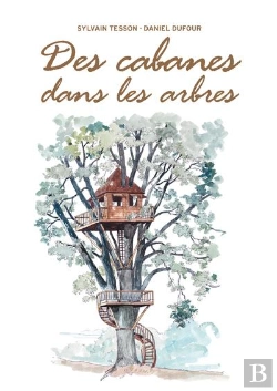 Bertrand.pt - Des Cabanes Dans Les Arbres
