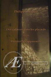 Des Cadavres Dans Les Placards ; Derrière Les Apparences