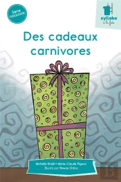 Des Cadeaux Carnivores