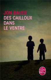 Des Cailloux Dans Le Ventre