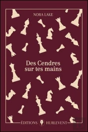 Des Cendres Sur Tes Mains