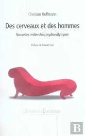 Des Cerveaux Et Des Hommes