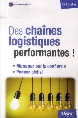 Bertrand.pt - Des Chaines Logistiques Performantes ! Manager Par La Confiance Et Penser Global