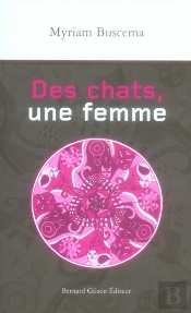 Des Chats, Une Femme