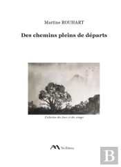 Des Chemins Pleins De Départs