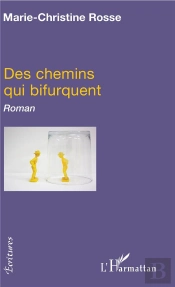 Des Chemins Qui Bifurquent