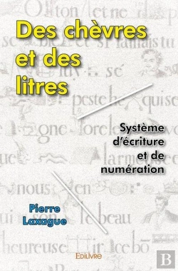 Bertrand.pt - Des Chevres Et Des Litres - Systeme D'Ecriture Et De Numeration