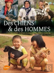 Des Chiens Et Des Hommes. Les Plus Beaux