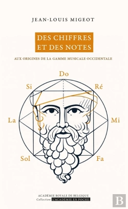 Bertrand.pt - Des Chiffres Et Des Notes : Aux Origines De La Gamme Musicale Occidentale