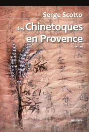 Des Chinetoques En Provence
