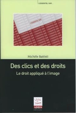 Bertrand.pt - Des Clics Et Des Droits ; Le Droit Appliqué À L'Image