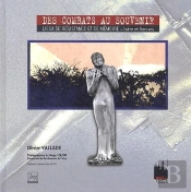 Des Combats Au Souvenir