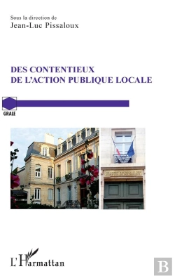 Bertrand.pt - Des Contentieux De L'Action Publique Locale