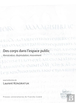 Bertrand.pt - Des Corps Dans L'Espace Public : Monstration, Dissimulation, Mouvement
