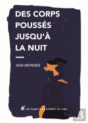 Des Corps Pousses Jusqu'A La Nuit