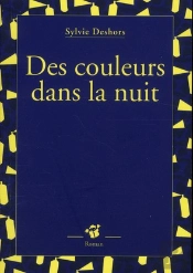Des Couleurs Dans La Nuit